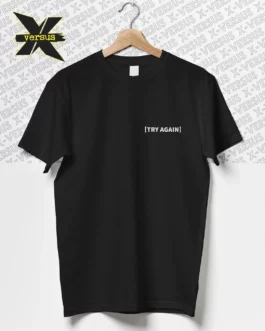 T-Shirt Unisex Quadra - "Try again"